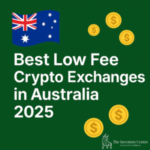 "Header graphic for Best Low Fee Crypto Exchanges in Australia 2025 featuring bold white text on a deep green background, Australian flag, and AUD currency symbols"