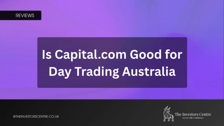 Capital.com review for Australia - broker compared and reviewed by The Investors Centre